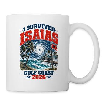 I Survived Isaias Gulf Coast 2026 Storm Survivor - Tasse - Weiß - Rechts