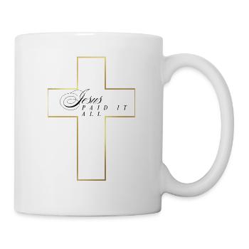 Jesus hat alles bezahlt - Tasse - Weiß - Rechts