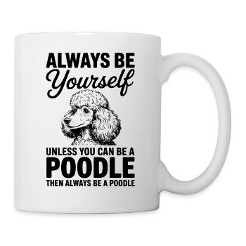 Pudel Sprüche Hunde Lustiges Pudel Geschenk - Tasse - Weiß - Rechts