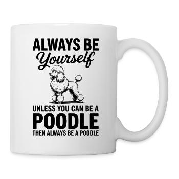 Pudel Sprüche Hunde Lustiges Pudel Geschenk - Tasse - Weiß - Rechts