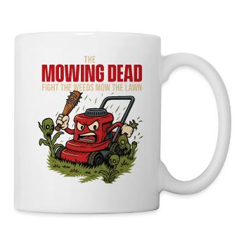 The Moging Dead – Lustige Rasenmähen von Zombie-Unkräutern - Tasse - Weiß - Rechts