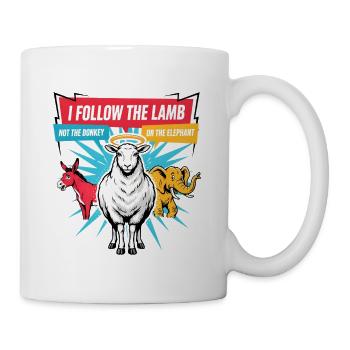 Ich folge dem Lamm, nicht dem Esel oder Elefanten - Tasse - Weiß - Rechts