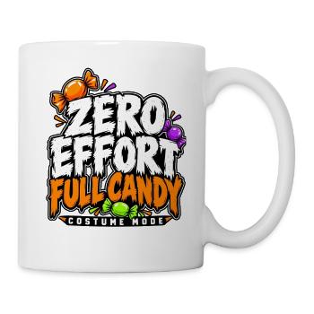 Zero Effort Full Candy Mode - Tasse - Weiß - Rechts
