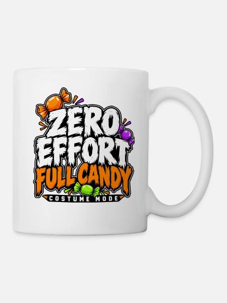 Zero Effort Full Candy Mode - Tasse - Weiß