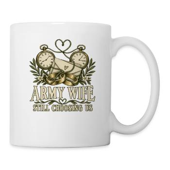 Armee Ehefrau Militär Ehefrau Einsatz - Tasse - Weiß - Rechts