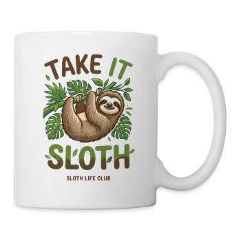 Take It Sloth – Gemütliches Faultier Geschenk - Tasse - Weiß - Rechts