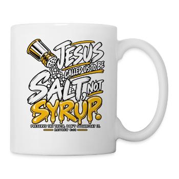 Salz nicht Honig Jesus Bibel Spruch - Tasse - Weiß - Rechts