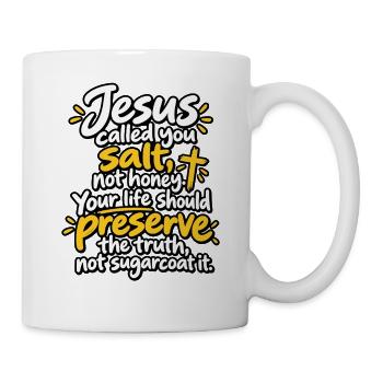 Jesus Salz statt Zucker Bibelvers - Tasse - Weiß - Rechts