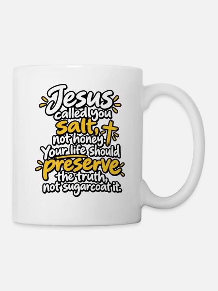 Jesus Salz statt Zucker Bibelvers - Tasse - Weiß