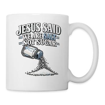 Salz der Erde Bibelvers Spruch - Tasse - Weiß - Rechts