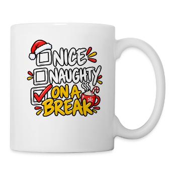 Nice Naughty On a Break - Tasse - Weiß - Rechts