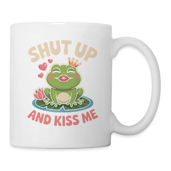 Shut Up And Kiss Me Küss Mich Einfach Valentinstag - Tasse - Weiß - Rechts