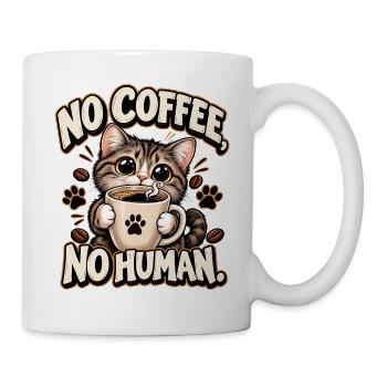 Chat Café: Kein Kaffee, kein Mensch - Tasse - Weiß - Rechts