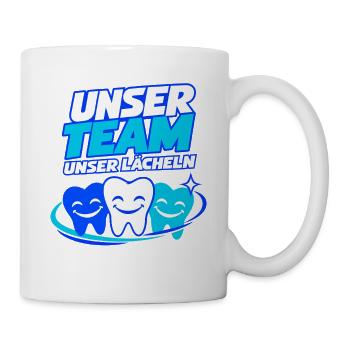 Unser Team Unser Lächeln – Zahnarztpraxis - Tasse - Weiß - Rechts