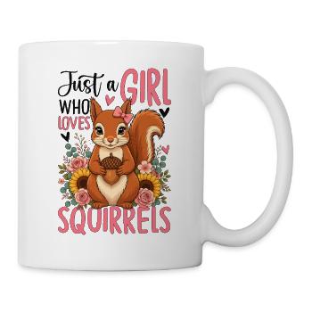 Just a Girl Who Loves Squirrels - Tasse - Weiß - Rechts