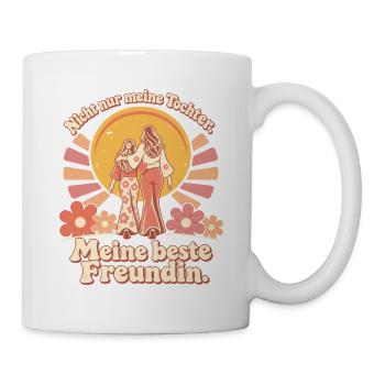 Mama Tochter Liebe Beste Freundin - Tasse - Weiß - Rechts