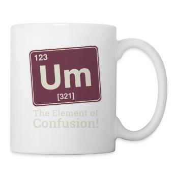 Element der Verwirrung Um  - Tasse - Weiß - Rechts