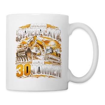 Baustellen Kraft: 30 Tonnen - Tasse - Weiß - Rechts