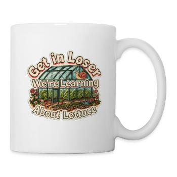Steig ein, Verlierer, wir lernen etwas über Lettuce Lover - Tasse - Weiß - Rechts