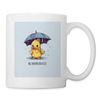 Nice Weather for Ducks – Enten Poster - Tasse - Weiß - Rechts