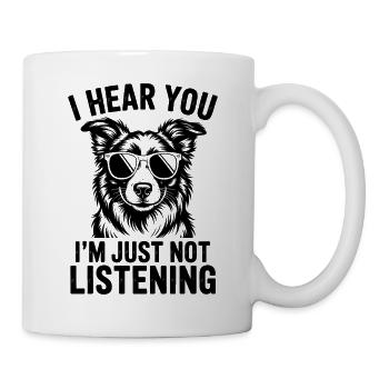 Border Collie Spruch Witz Border CollieGeschenk - Tasse - Weiß - Rechts