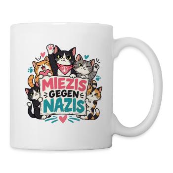 Miezis gegen Nazis – Katzenhalter gegen Rechts - Tasse - Weiß - Rechts
