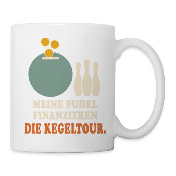Meine Pudel finanzieren die Kegeltour – Kegeln - Tasse - Weiß - Rechts