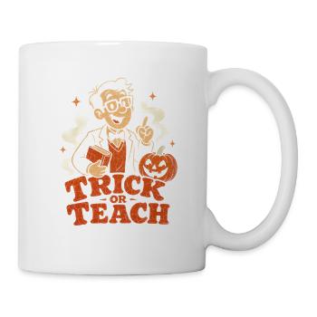 Halloween Lehrer Kürbis Schule Trick or Teach - Tasse - Weiß - Rechts