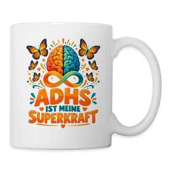 ADHS IST MEINE SUPERKRAFT – Neurodiversität - Tasse - Weiß - Rechts