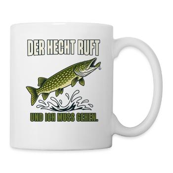 Der Hecht ruft und ich muss gehen - Angeln - Tasse - Weiß - Rechts