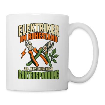 Elektriker Ruhestand Gartenspannung - Tasse - Weiß - Rechts