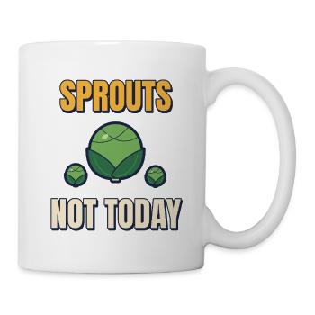 Sprouts Not Today Lustiges britisches Weihnachtsessen - Tasse - Weiß - Rechts