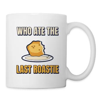 Wer aß den letzten Roastie lustiges Weihnachtsessen - Tasse - Weiß - Rechts