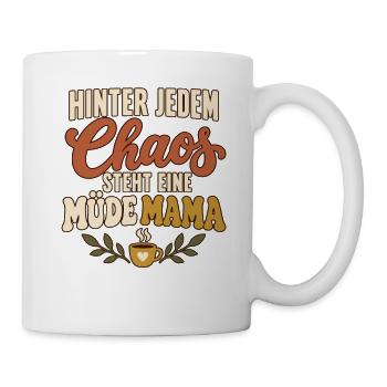 Mama Chaos Geschenk zum Muttertag - Tasse - Weiß - Rechts