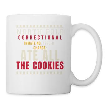 North Pole Correctional - Ate All The Cookies - Tasse - Weiß - Rechts