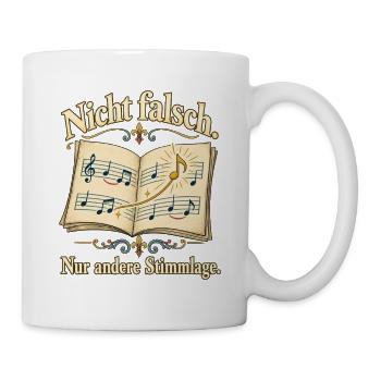 Chor Stimmlage Chorsänger Humor Spruch - Tasse - Weiß - Rechts