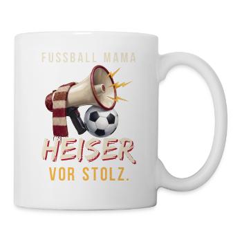 Fußball Mutter - Heiser mit Megafon und Fanschal - Tasse - Weiß - Rechts