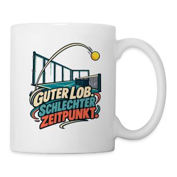 Padel - G uter Lob Schlechter Zeitpunkt - Tasse - Weiß - Rechts