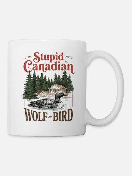 Hockey-Meme „Dummer Kanadischer Wolfsvogel“ - Tasse - Weiß