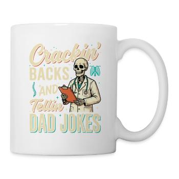 Rücken knacken und Vaterwitze erzählen – Chiro-Humor - Tasse - Weiß - Rechts