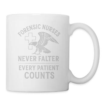Forensic Nurse Practitioner Every Patient Counts - Tasse - Weiß - Rechts