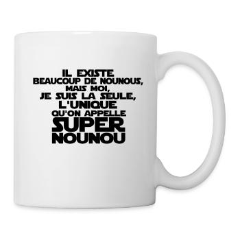super nounou la seule - Mug blanc - blanc - Droite