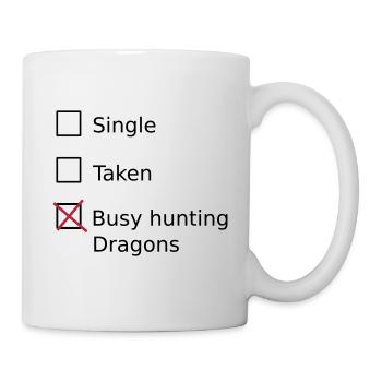 Single Taken busy hunting dragons - Mug blanc - blanc - Droite