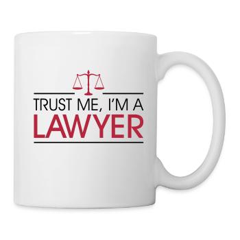 Trust me I'm a Lawyer - Tasse - Weiß - Rechts