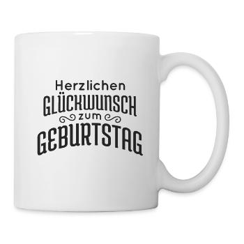 Geburtstagswünsche Glückwünsche Happy Birthday - Tasse - Weiß - Rechts