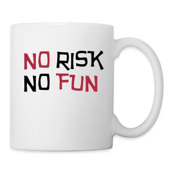 No Risk No Fun / Quote / Funny / Humor / Citation - Tasse - Weiß - Rechts