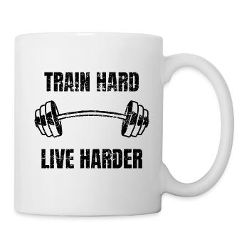 Train hard live harder Gym Workout Fitness Hantel - Tasse - Weiß - Rechts