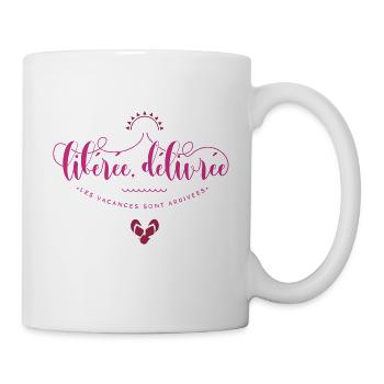 Libérée, délivrée les vacances sont arrivées - Mug blanc - blanc - Droite