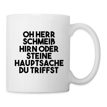 Lustige Sprüche Witzige Sprüche Geschenk - Tasse - Weiß - Rechts