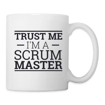 "Trust Me "| "Scrum Master" - Tasse - Weiß - Rechts